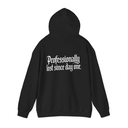 The Lost Ones Hoodie — 'Professionally lost since day one' Gothic Rose Pullover