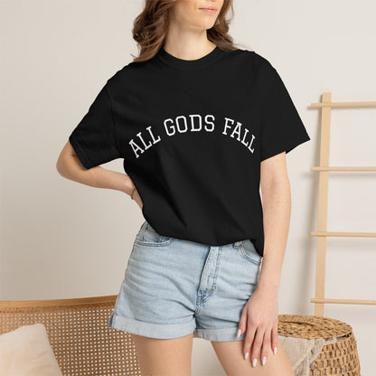 All Gods Fall Graphic T-Shirt
