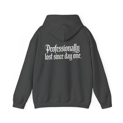 The Lost Ones Hoodie — 'Professionally lost since day one' Gothic Rose Pullover