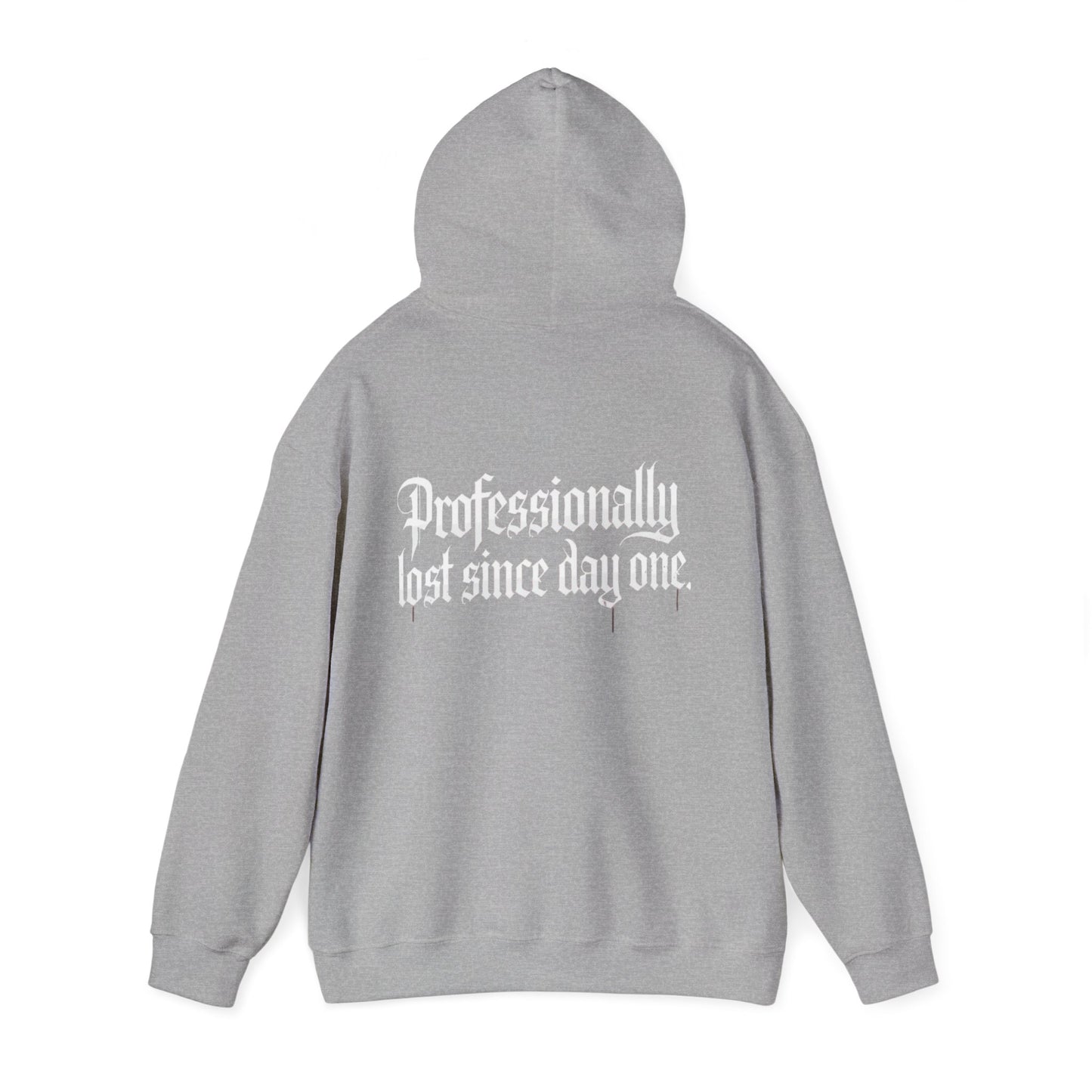 The Lost Ones Hoodie — 'Professionally lost since day one' Gothic Rose Pullover
